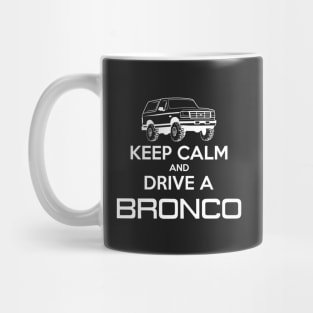 Keep Calm Bronco Mug